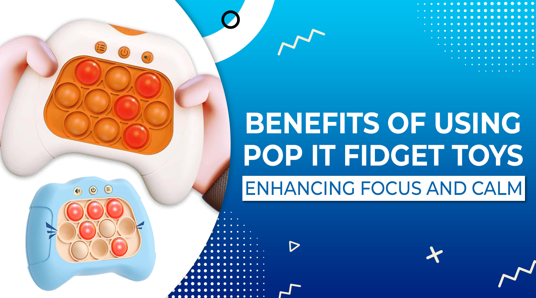 Benefits of Pop It Fidget Toy