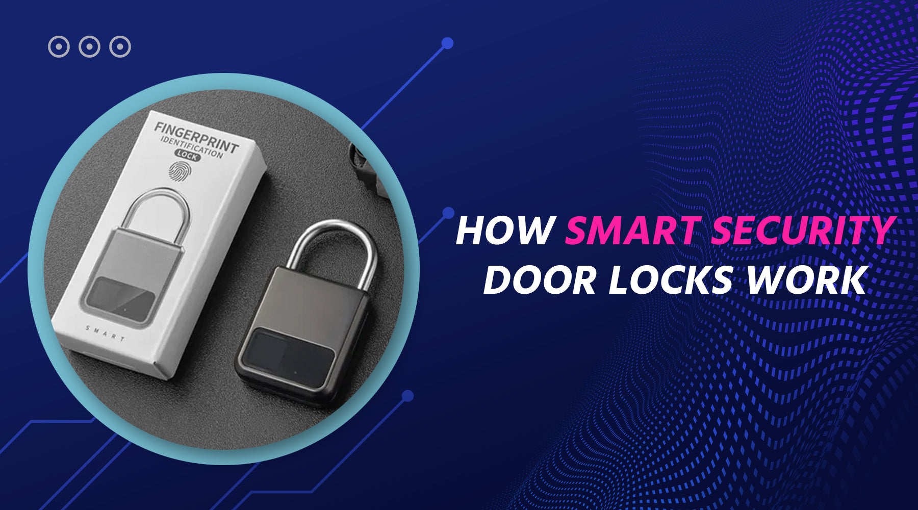 How Smart Security Door Locks Work cyber security lock	